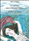 Il letto alla francesina. La pedata del diavolo libro