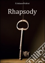 Rhapsody libro