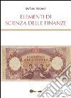 Elementi di scienza delle finanze libro