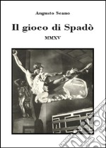 Il gioco di Spadò