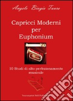 Capricci moderni per Euphonium