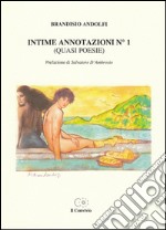 Intime annotazioni n°1 (quasi poesie) libro