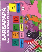 Barbapapà e le mie prime parole in inglese. Ediz. a colori libro