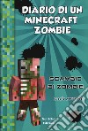 Diario di un Minecraft Zombie. Vol. 4: Scambio di zombie libro