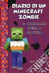 Diario di un Minecraft Zombie. Vol. 3: Il richiamo della natura libro