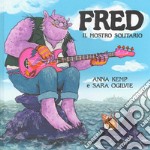 Fred il mostro solitario. Ediz. a colori libro