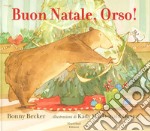 Buon Natale, Orso! Ediz. a colori