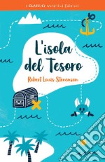 L'isola del tesoro. Ediz. integrale libro