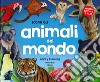 Animali nel mondo libro