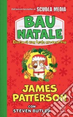 Bau Natale! Diario di una festa croccantina libro