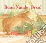 Buon Natale, Orso! Ediz. a colori