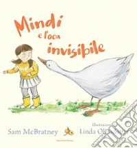 Mindi e l'oca invisibile libro