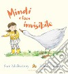 Mindi e l'oca invisibile libro