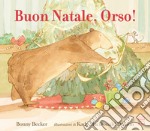 Buon Natale, Orso! Ediz. a colori