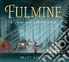 Fulmine. La prima renna di Babbo Natale. Ediz. a colori libro