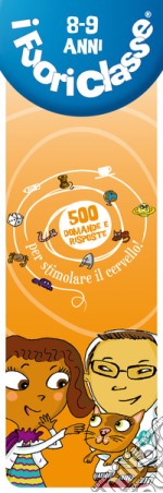 I fuoriclasse 8-9 anni. Ediz. speciale libro