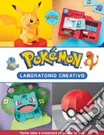 Pokémon. Laboratorio creativo. Ediz. illustrata libro