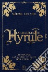 La leggenda di Hyrule libro