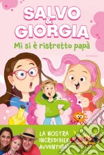 Mi si è ristretto papà libro