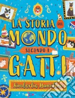 La storia del mondo secondo i gatti