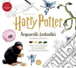 Harry Potter. Acquarelli fantastici libro