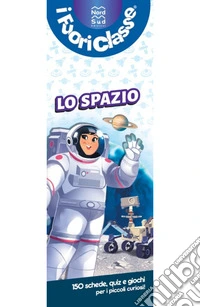 Lo spazio. I fuoriclasse