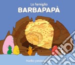 Barbapapà nella preistoria. Ediz. a colori libro