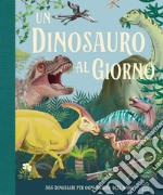 Un dinosauro al giorno libro