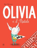 Olivia e il Natale. Ediz. illustrata libro