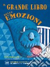 Il grande libro delle emozioni. Ediz. a colori libro di Menéndez-Ponte María