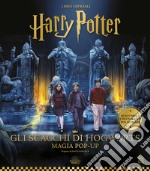 Harry Potter. Gli scacchi di Hogwarts. Magia pop-up. Ediz. a colori libro