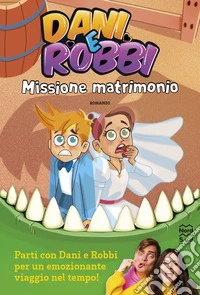 Missione matrimonio