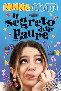 Il segreto delle paure libro