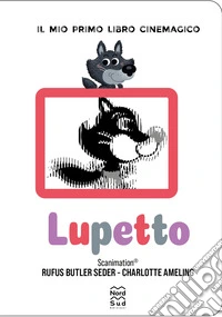 Lupetto. Ediz. a colori libro