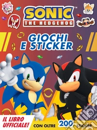 Sonic The Hedgehog. Giochi e sticker libro