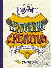 Harry Potter. Lettering creativo. Ediz. a colori libro