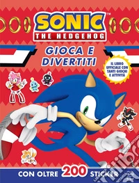 Sonic The Hedgehog. Gioca e divertiti libro