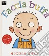 Faccia buffa. Ediz. a colori libro di Smee Nicola