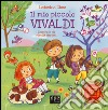 Il mio piccolo Vivaldi. Libro musicale. Ediz. illustrata libro