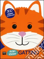 Gattino. Amici sticker. Con adesivi. Ediz. illustrata libro