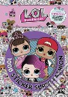 1000 sticker super fashion. L.O.L. Surprise! Ediz. a colori libro