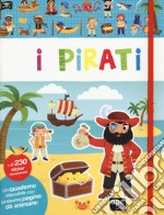 I pirati. Con adesivi. Ediz. a colori libro