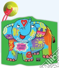 Elefante Mambo e i suoi amici. Ediz. a colori