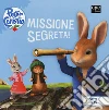 Missione segreta! Peter Coniglio. Ediz. a colori libro di Potter Beatrix