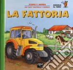 La fattoria. Ediz. a colori libro