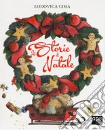 Le storie di Natale. Ediz. a colori libro