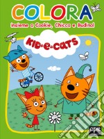 Colora insieme a Cookie, Chica e Budino. Kid-E-Cats. Ediz. a colori libro