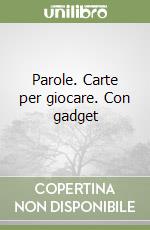 Parole. Carte per giocare. Con gadget libro