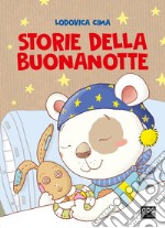 Storie della buonanotte. Ediz. a colori