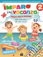 Imparo in vacanza. Pronti per la seconda libro